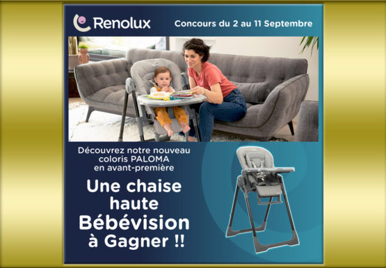 concours chaise haute renolux bebevision paloma